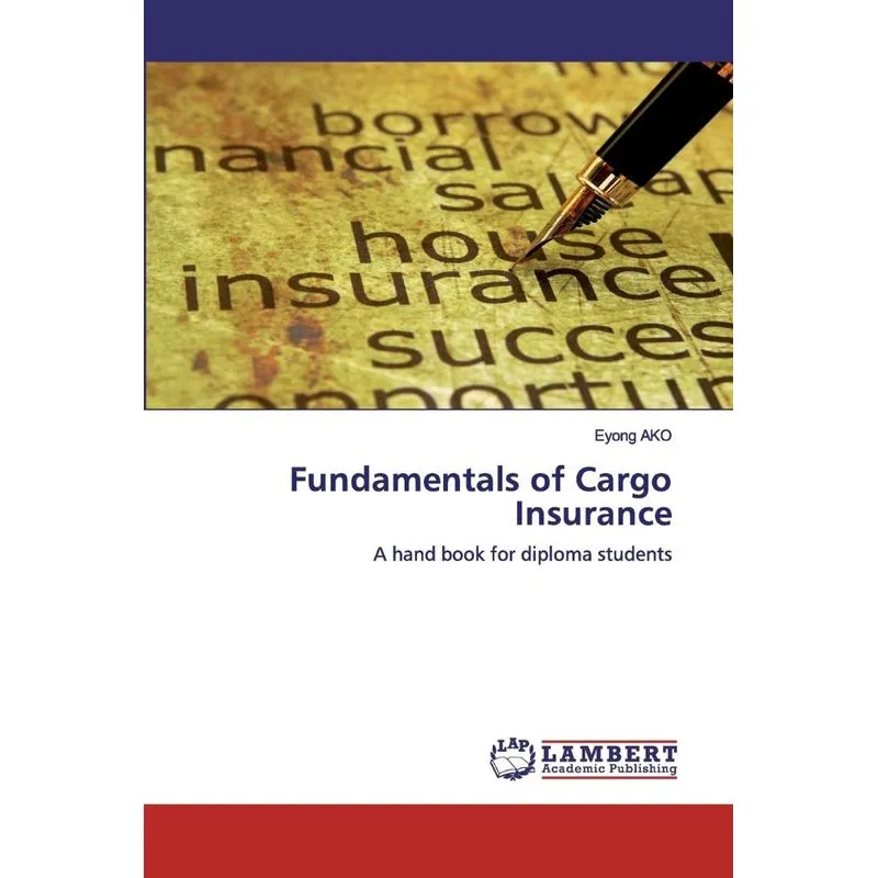 Fundamentals of Cargo Insurance