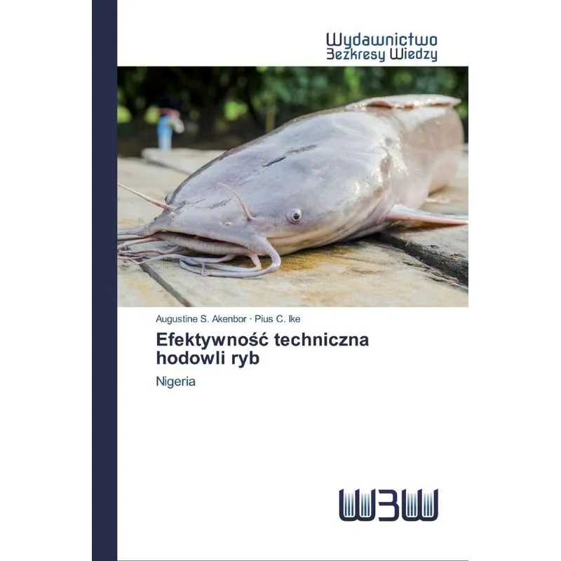Efektywnosc techniczna hodowli ryb