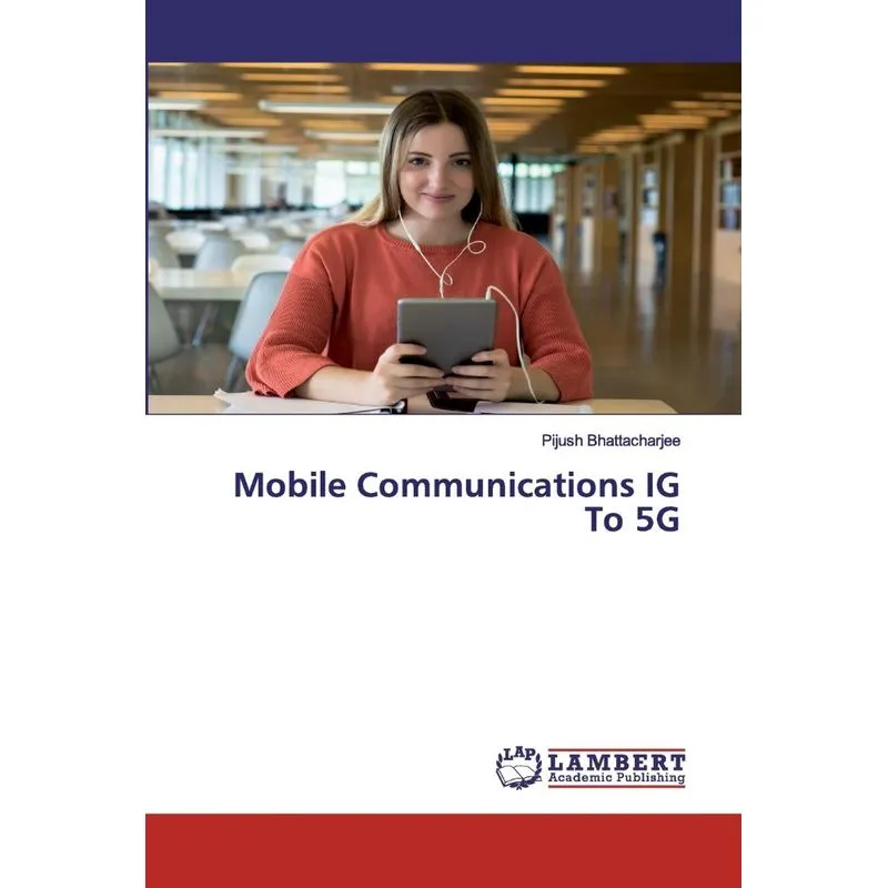 Mobile Communications IG To 5G