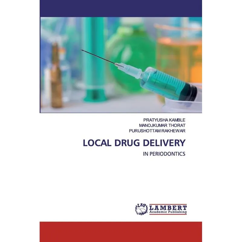 LOCAL DRUG DELIVERY