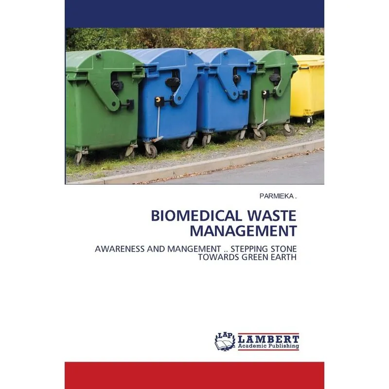 BIOMEDICAL WASTE MANAGEMENT