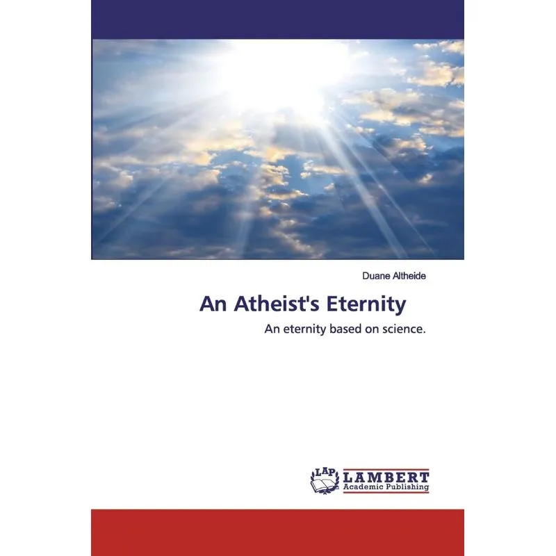 An Atheists Eternity