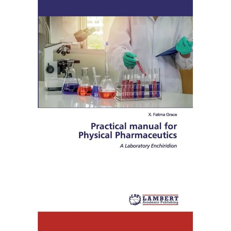 Practical manual for Physical Pharmaceutics