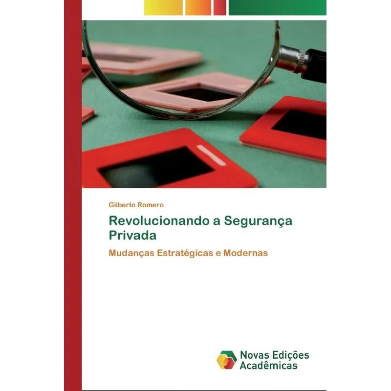 Revolucionando a Segurança Privada