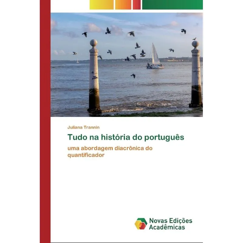 Tudo na história do português
