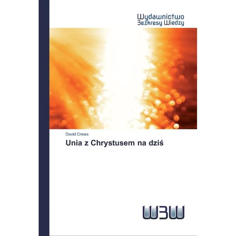 Unia z Chrystusem na dzis
