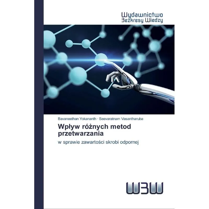 Wplyw róznych metod przetwarzania