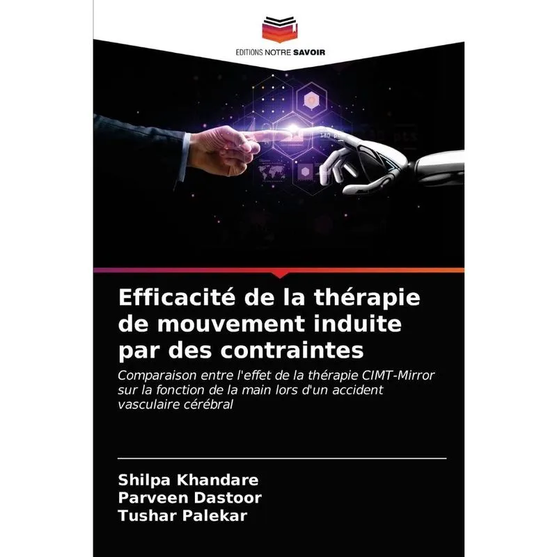 Efficacité de la thérapie de mouvement induite par des cont