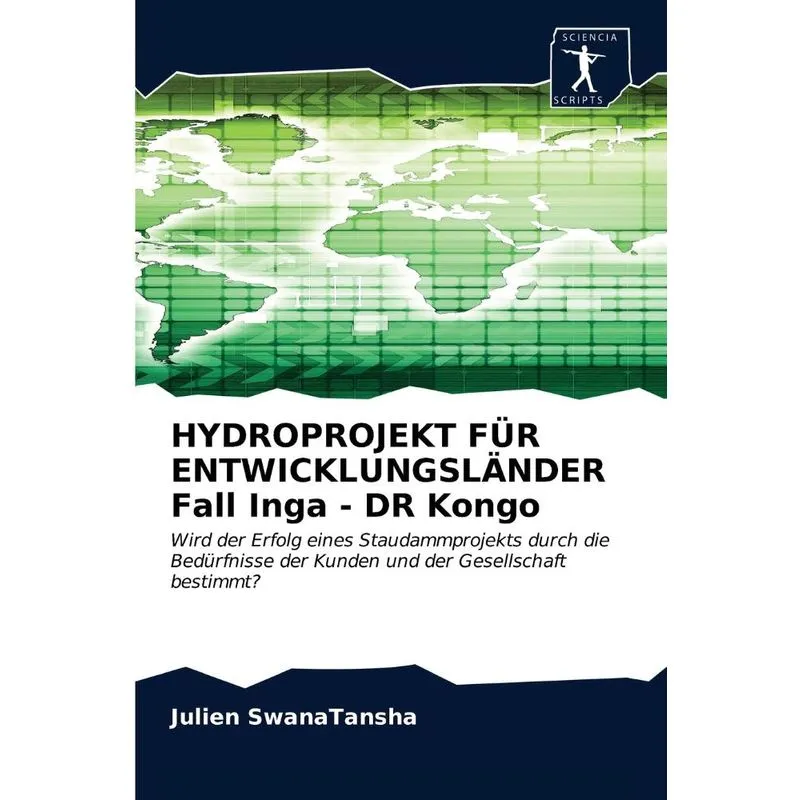 HYDROPROJEKT FÜR ENTWICKLUNGSLÄNDER Fall Inga - DR Kongo