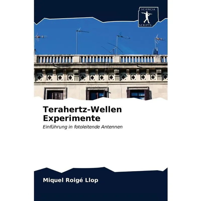 Terahertz-Wellen Experimente