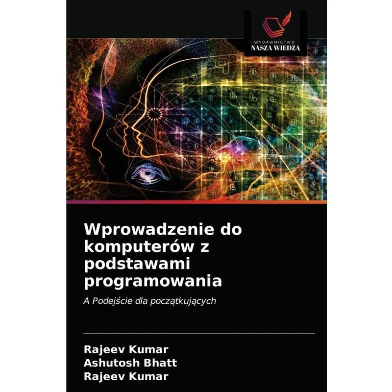 Wprowadzenie do komputerów z podstawami programowania