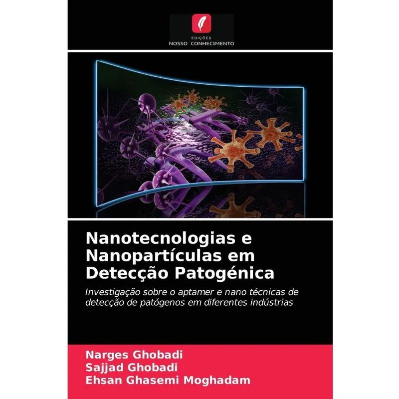 Nanotecnologias e Nanopartículas em Detecção Patogénica