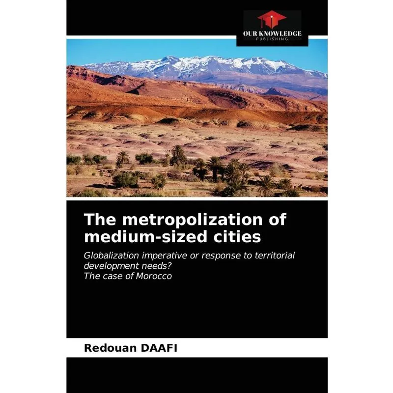 The Metropolization Of Medium-sized Cities