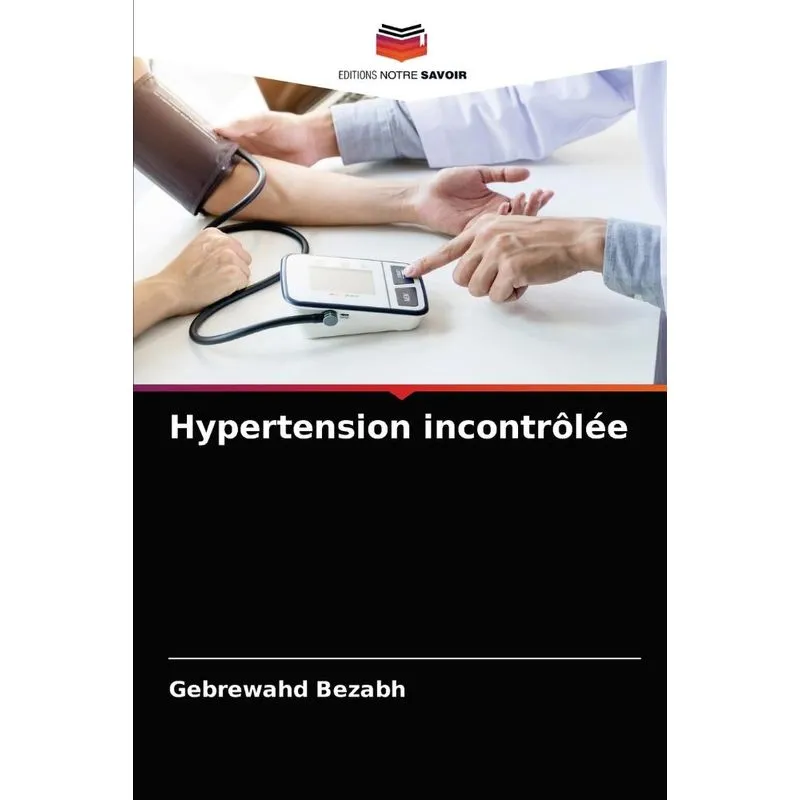 Hypertension incontrôlée