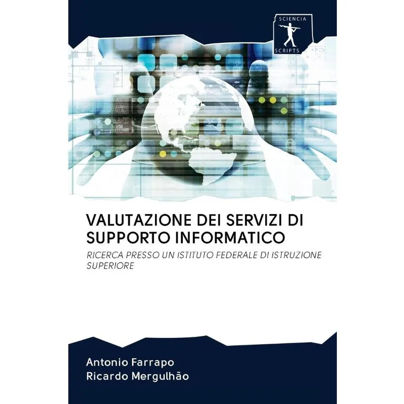 VALUTAZIONE DEI SERVIZI DI SUPPORTO INFORMATICO