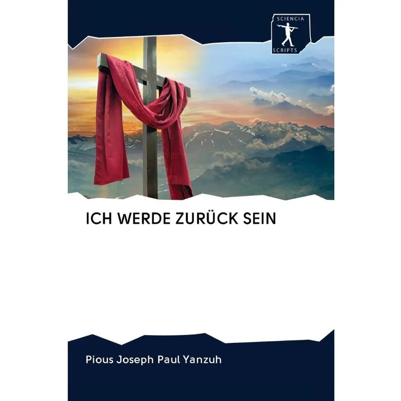 ICH WERDE ZURÜCK SEIN