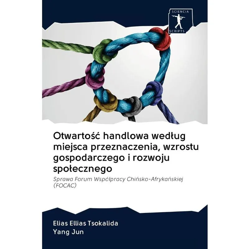 Otwartosc handlowa wedlug miejsca przeznaczenia, wzrostu gospodarczego i rozwoju spolecznego