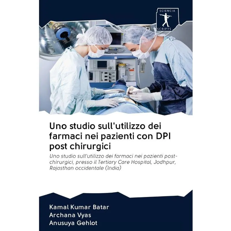 Uno studio sullutilizzo dei farmaci nei pazienti con DPI post chirurgici