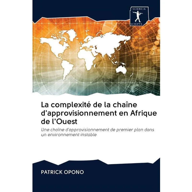 La complexité de la chaîne dapprovisionnement en Afrique de lOuest