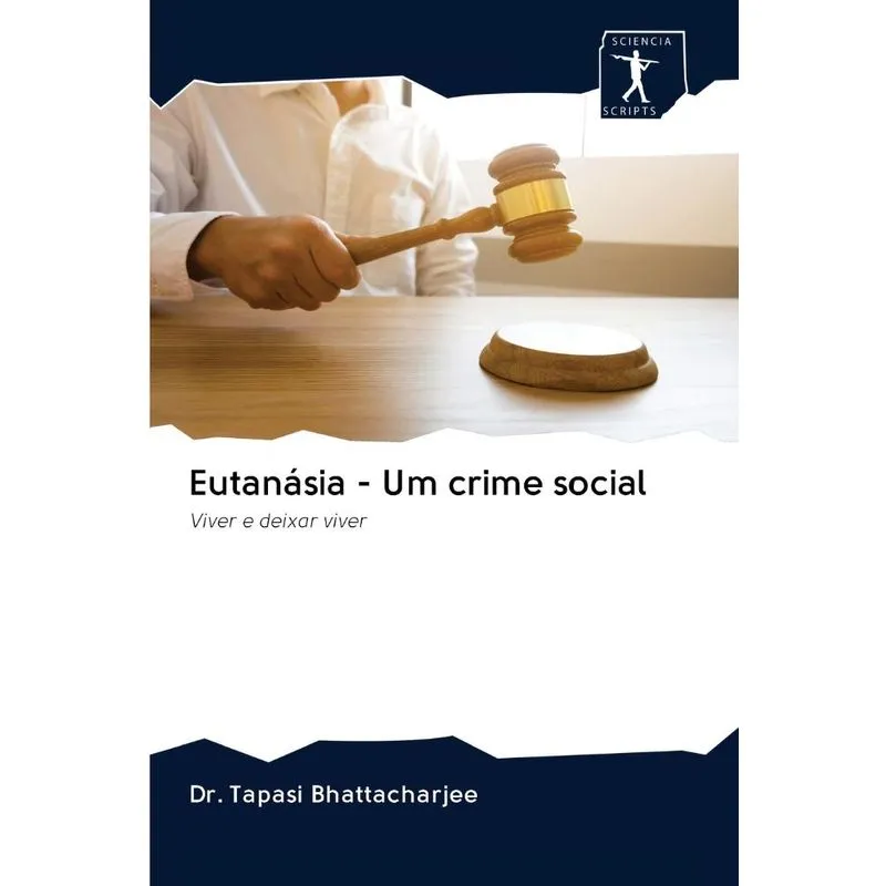 Eutanásia - Um crime social