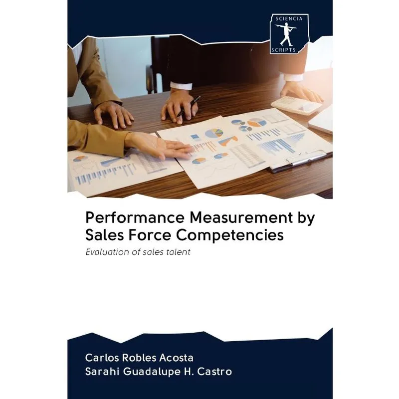 Performance Measurement by Sales Force Competencies