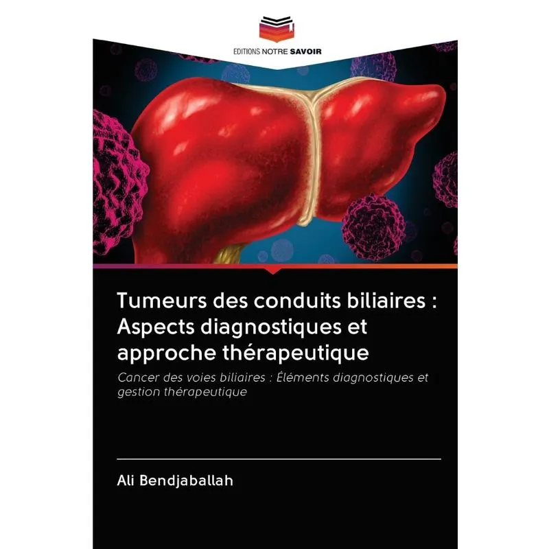 Tumeurs des conduits biliaires
