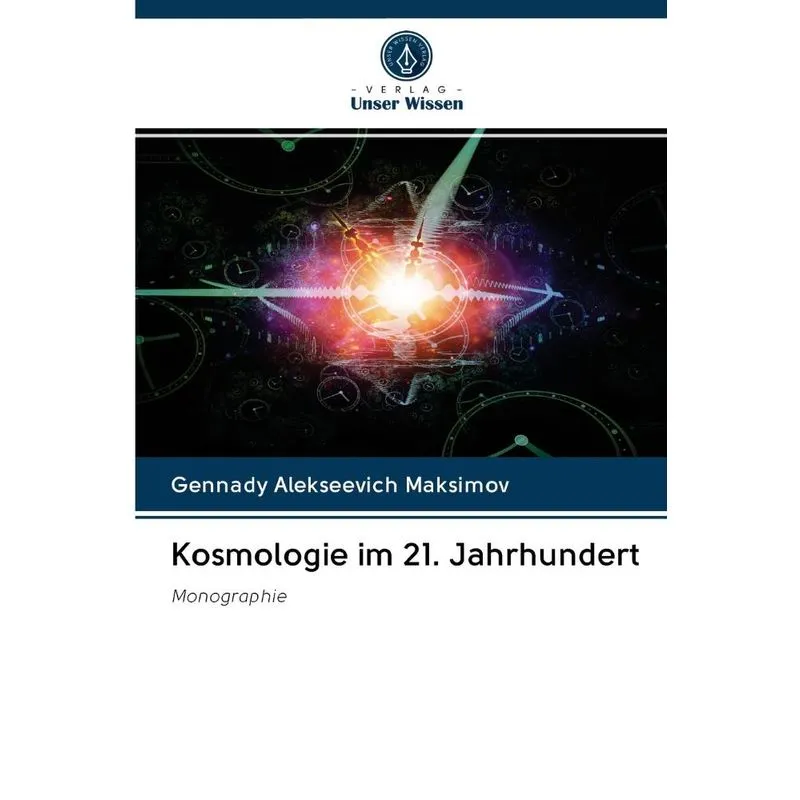 Kosmologie im 21. Jahrhundert