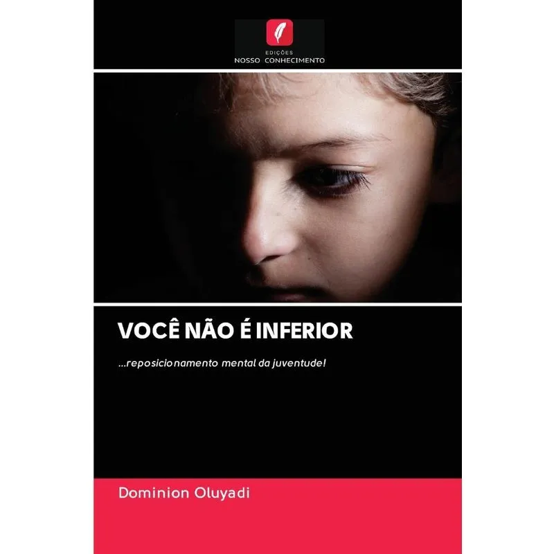 VOCÊ NÃO É INFERIOR
