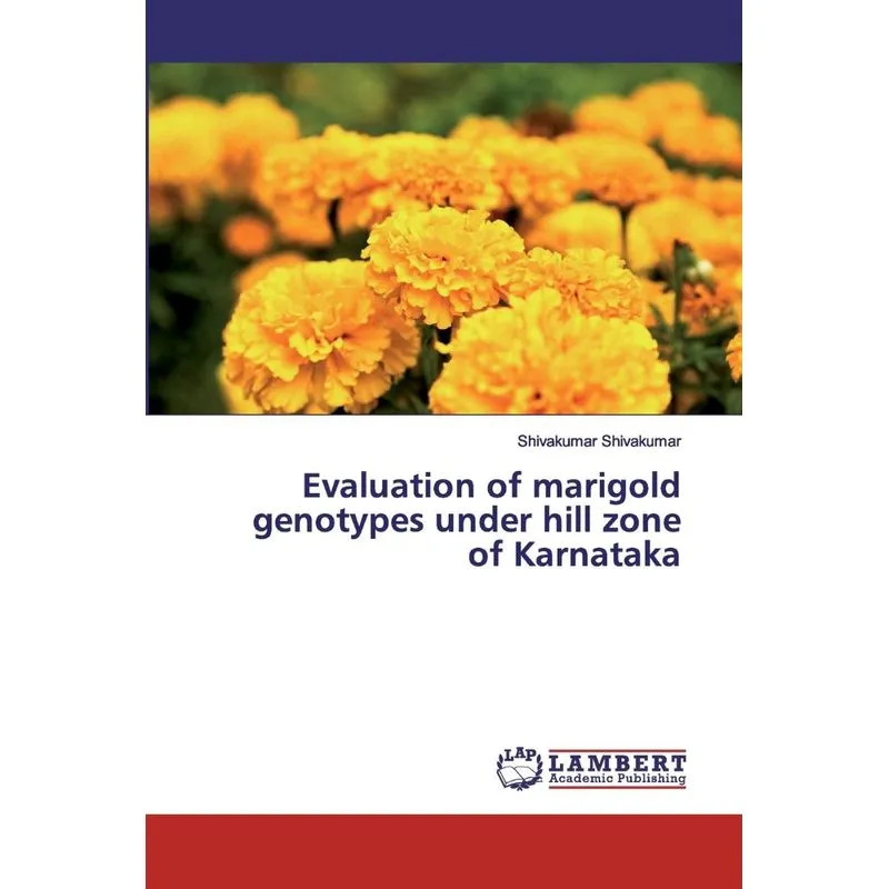 Evaluation of marigold genotypes under hill zone of Karnata