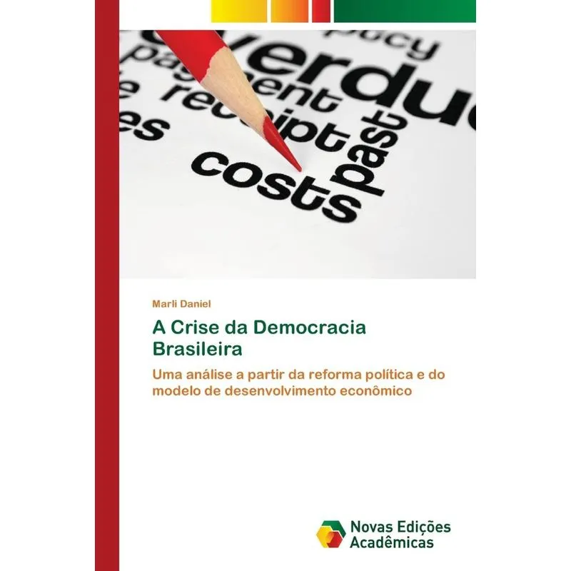 A Crise da Democracia Brasileira