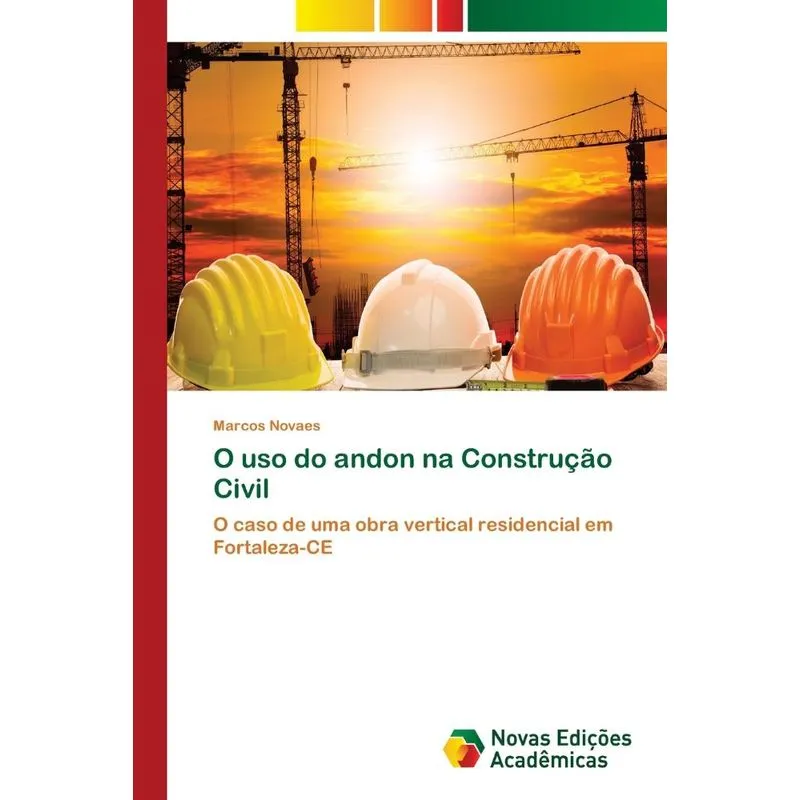 O uso do andon na Construção Civil