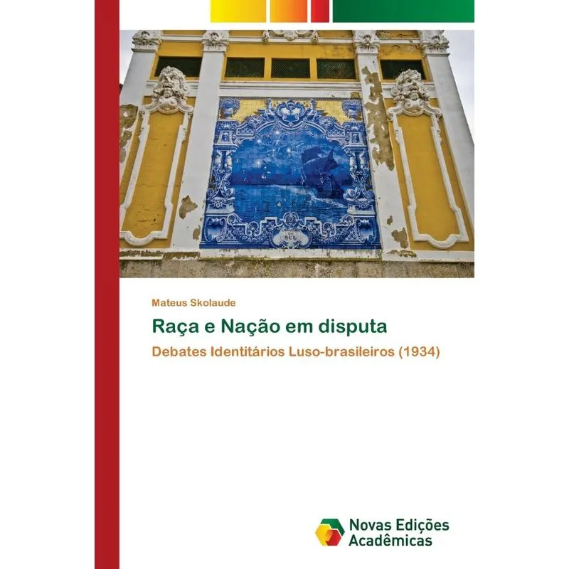Raça e Nação em disputa