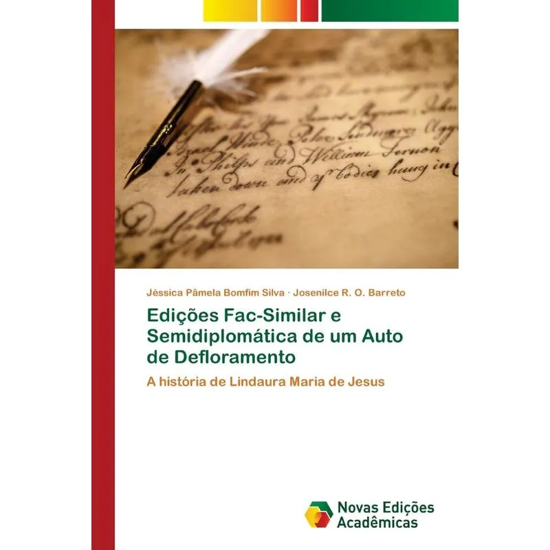 Edições Fac-Similar e Semidiplomática de um Auto de Deflora