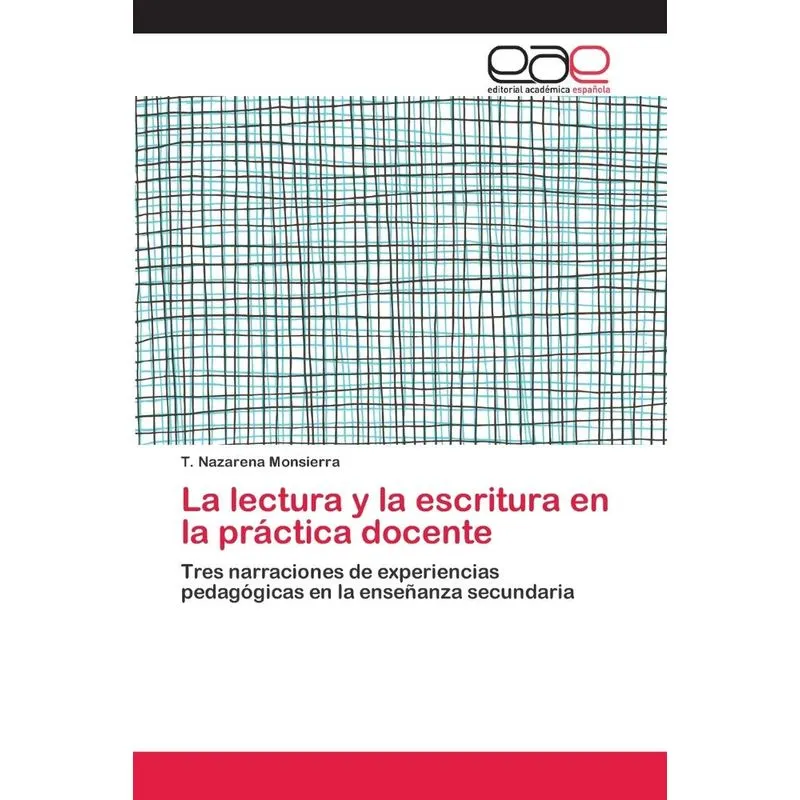 La lectura y la escritura en la práctica docente