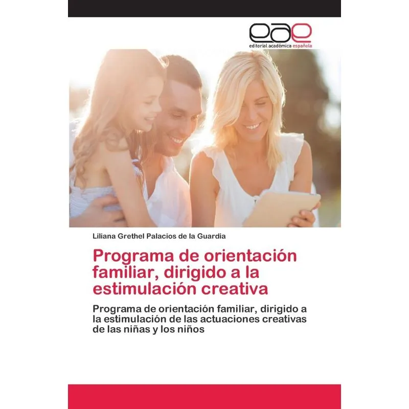 Programa de orientación familiar, dirigido a la estimulació