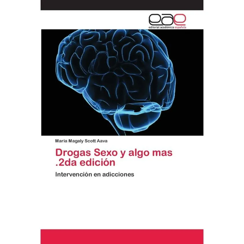 Drogas Sexo y algo mas .2da edición