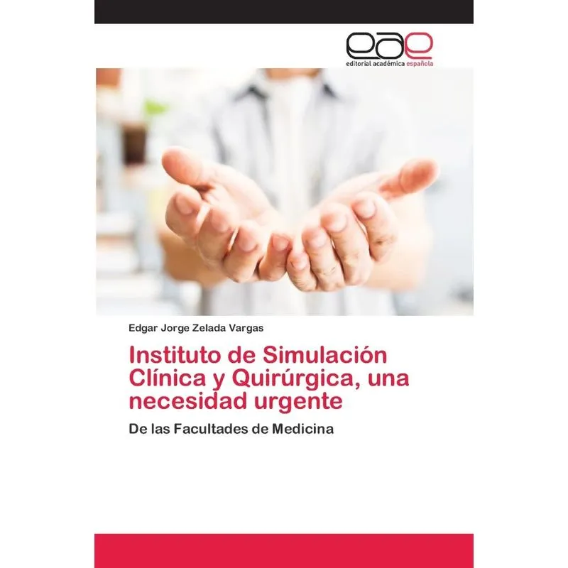 Instituto de Simulación Clínica y Quirúrgica, una necesidad