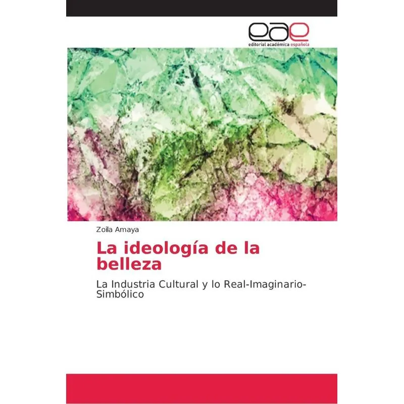La ideología de la belleza