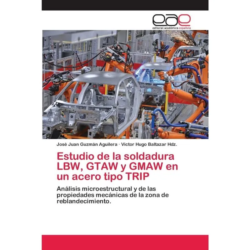 Estudio de la soldadura lbw, gtaw y gmaw en un acero tipo T
