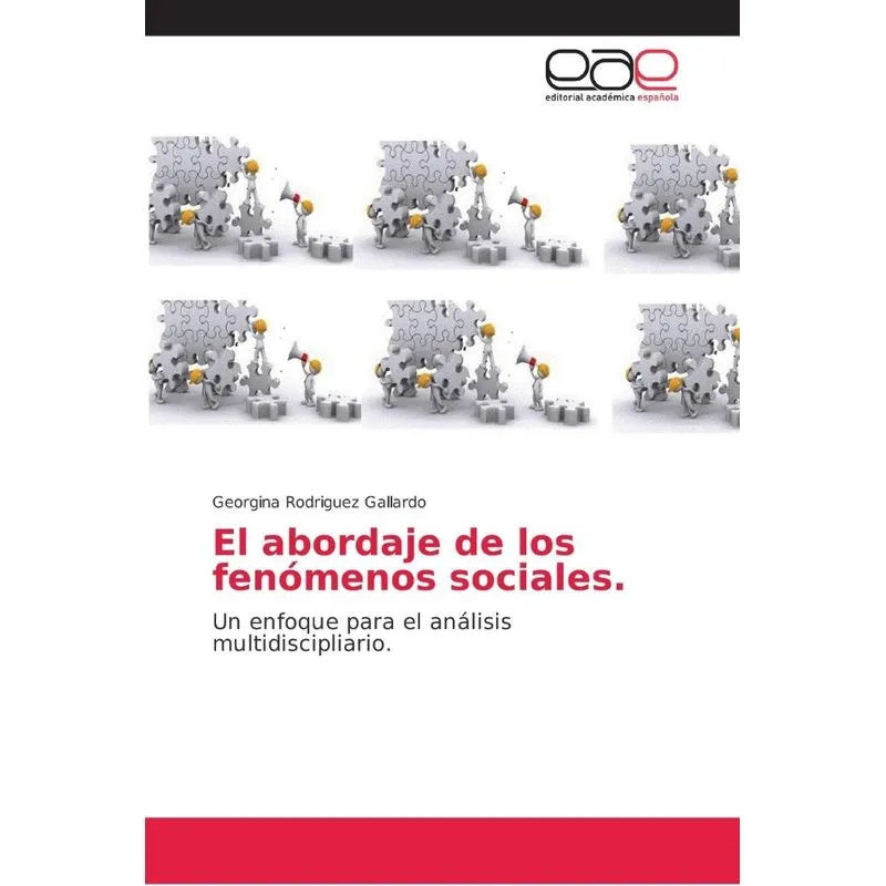 El abordaje de los fenómenos sociales