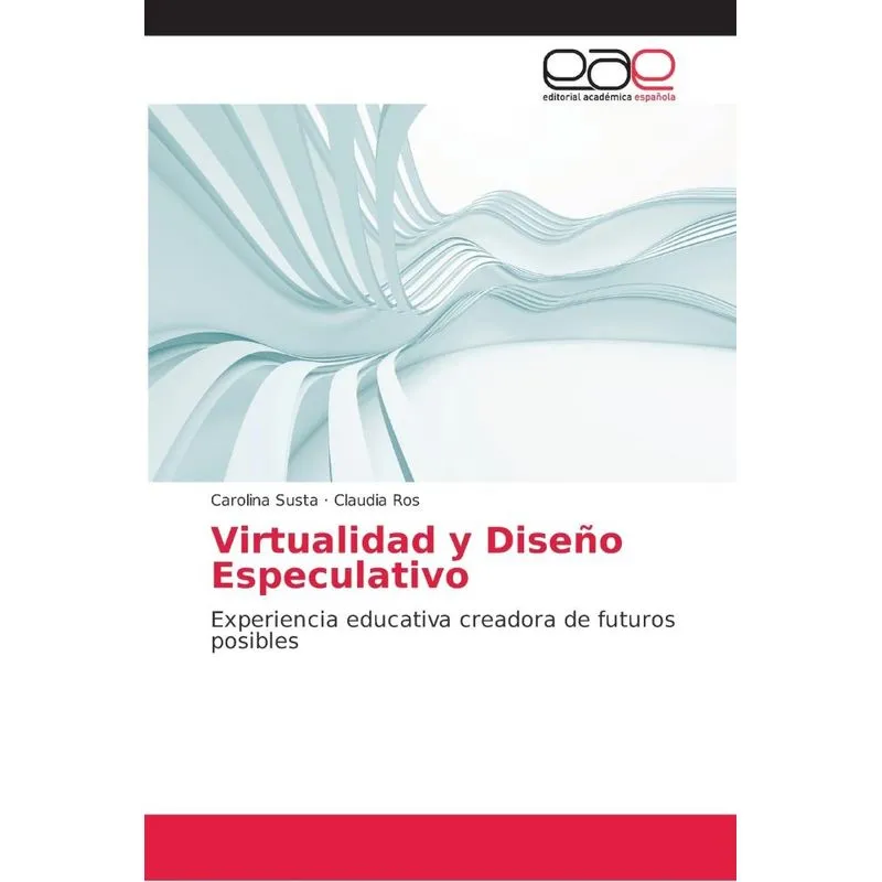 Virtualidad y Diseño Especulativo