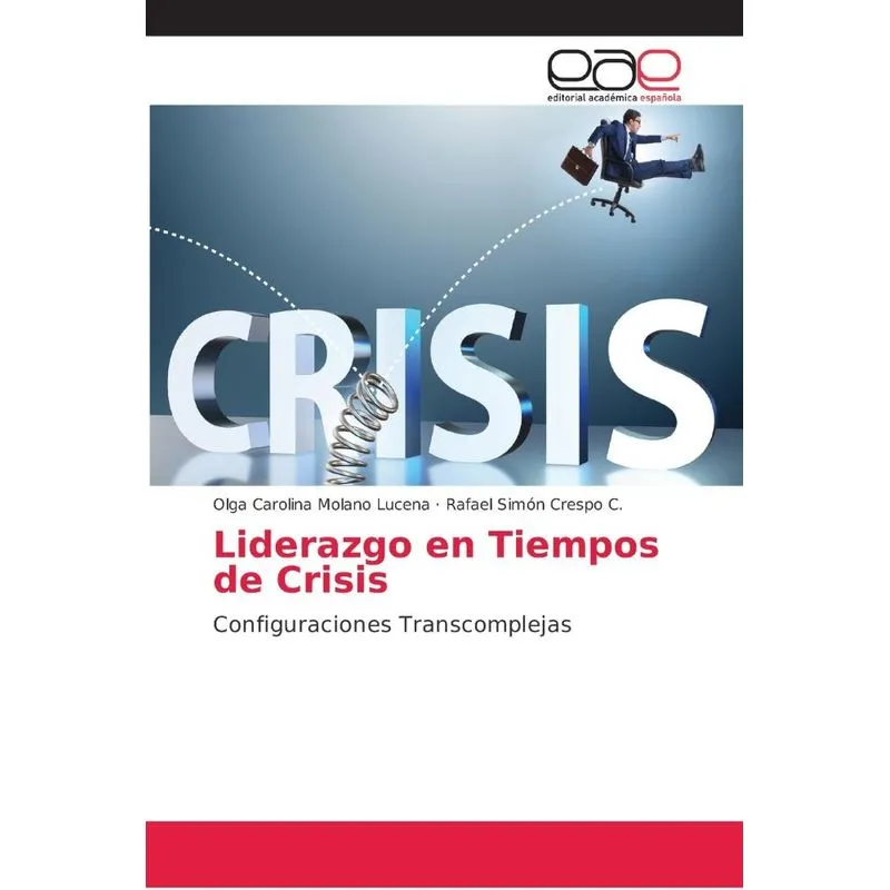 Liderazgo en Tiempos de Crisis