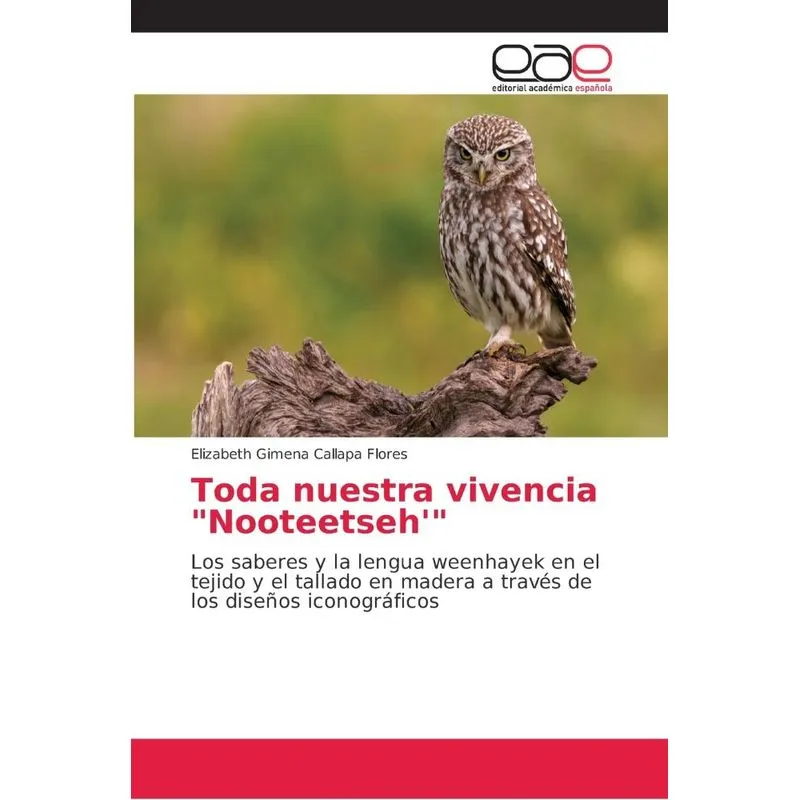 Toda nuestra vivencia Nooteetseh