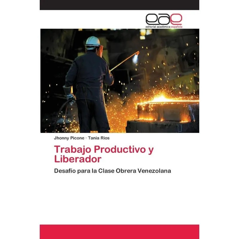 Trabajo Productivo y Liberador