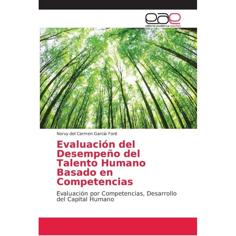 Evaluación del Desempeño del Talento Humano Basado en Compe