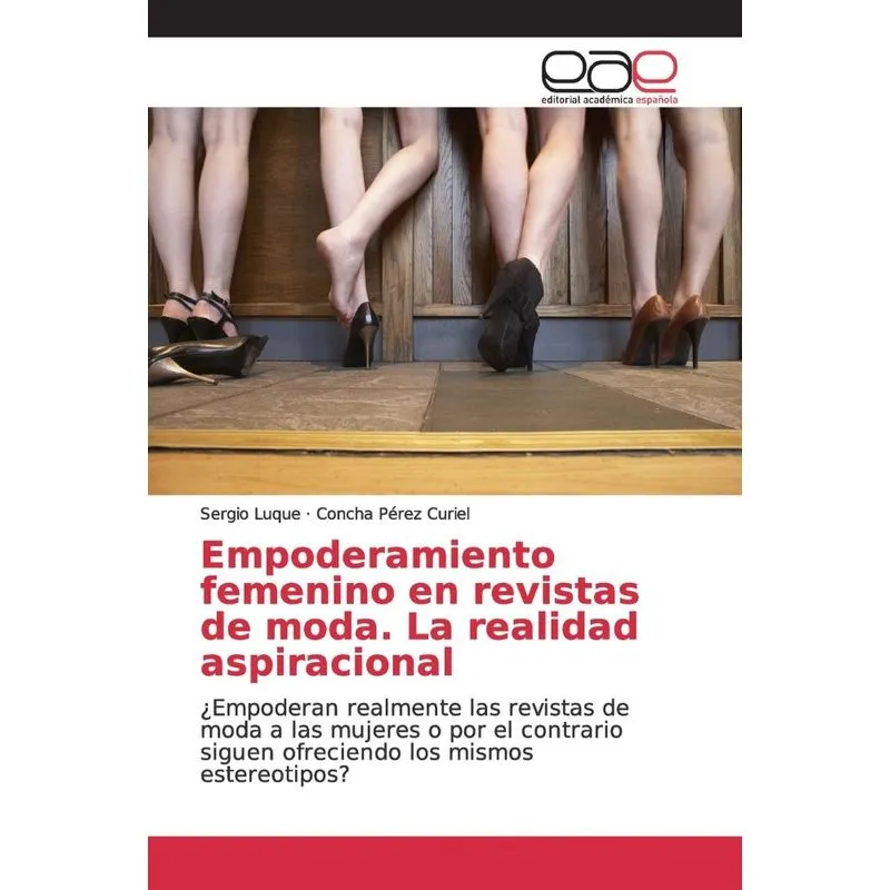 Empoderamiento femenino en revistas de moda. La realidad as