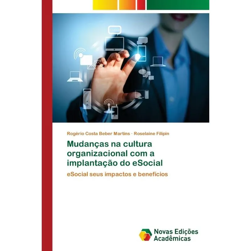 Mudanças na cultura organizacional com a implantação do eSo