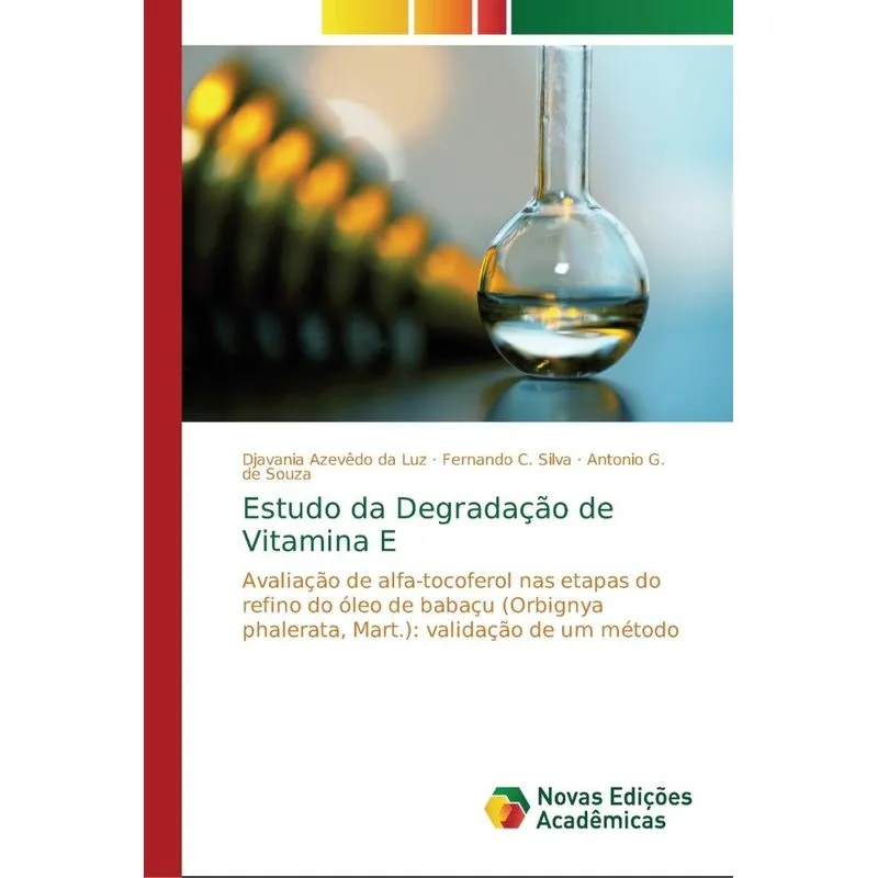 Estudo da Degradação de Vitamina E