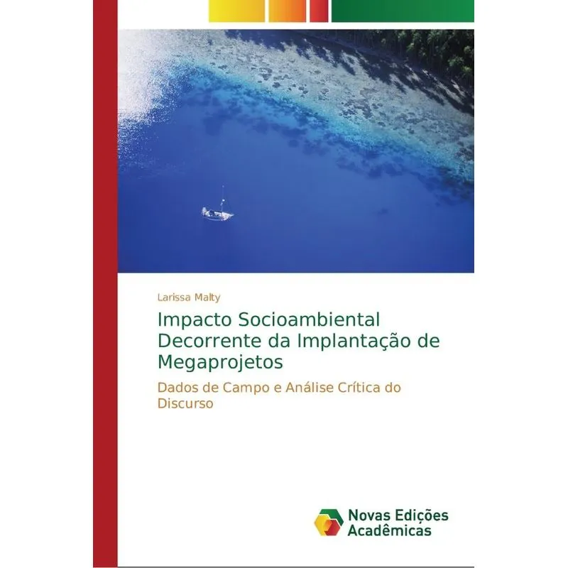 Impacto Socioambiental Decorrente da Implantação de Megapro