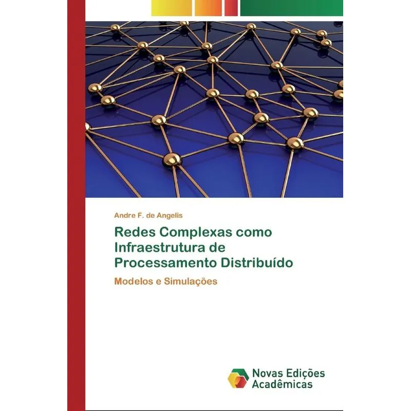 Redes Complexas como Infraestrutura de Processamento Distri